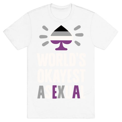 World's Okayest Asexual T-Shirt
